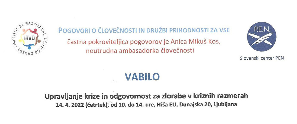 V ŽIVO: Pogovori o človečnosti in družbi prihodnosti za vse - Upravljanje krize in odgovornosti v kriznih razmerah