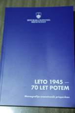 Leto 1945 - 70 let potem - Monografija znanstvenih prispevkov